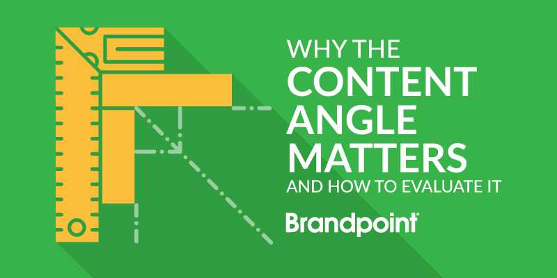 why-the-content-angle-matters-and-how-to-evaluate-it