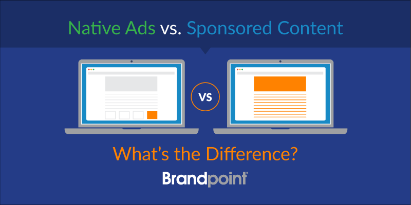 Paid Media: Native Advertising vs. Sponsored Content