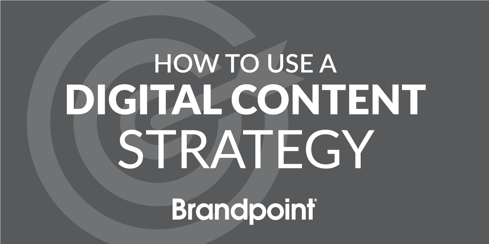How-to-Use-a-Digital-Content-Strategy