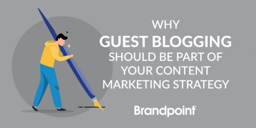 Why Guest Blogging Should Be Part of Your Content Marketing Strategy Why Guest Blogging Should Be Part of Your Content Marketing Strategy