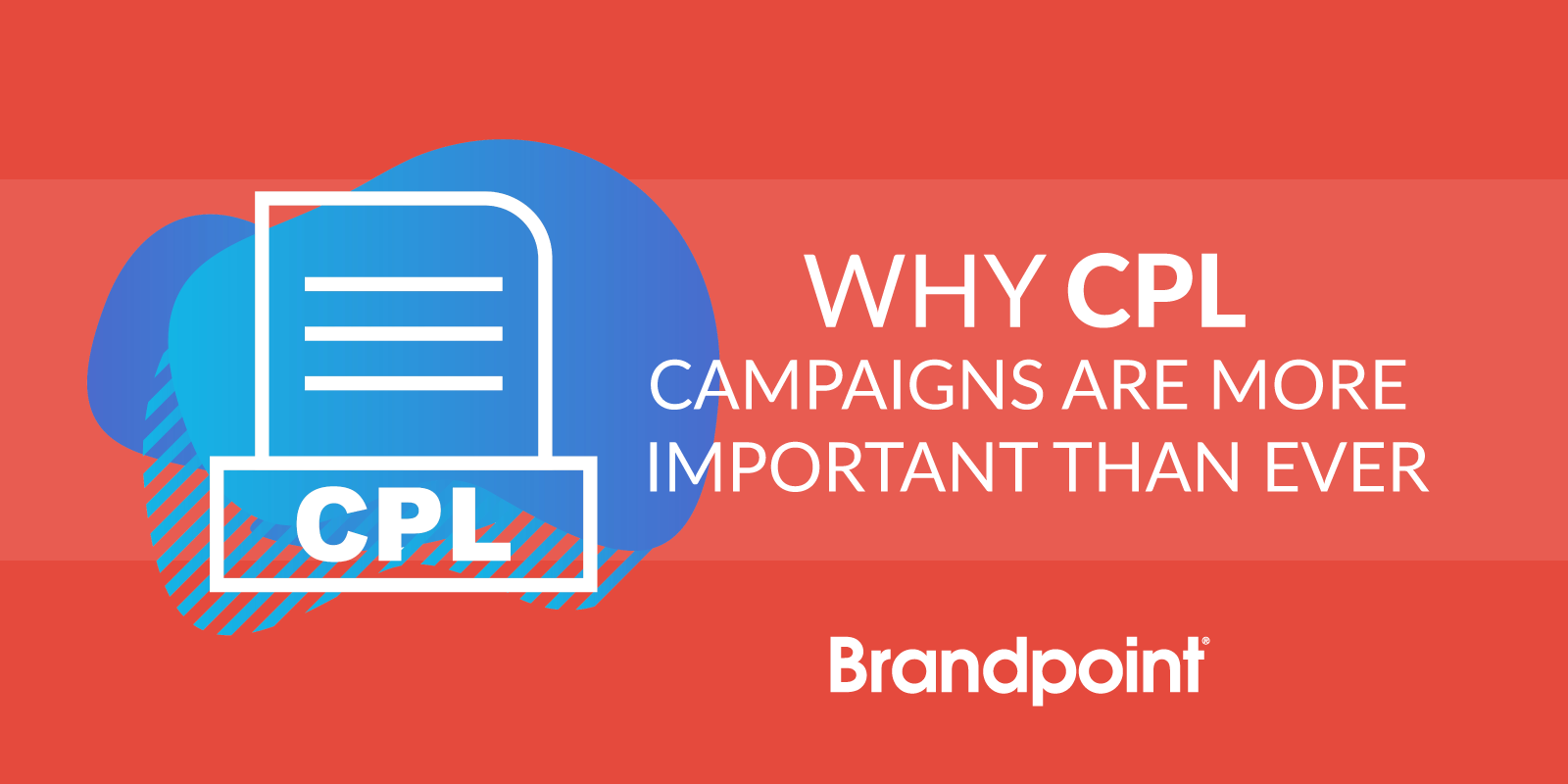 CPL Campaigns