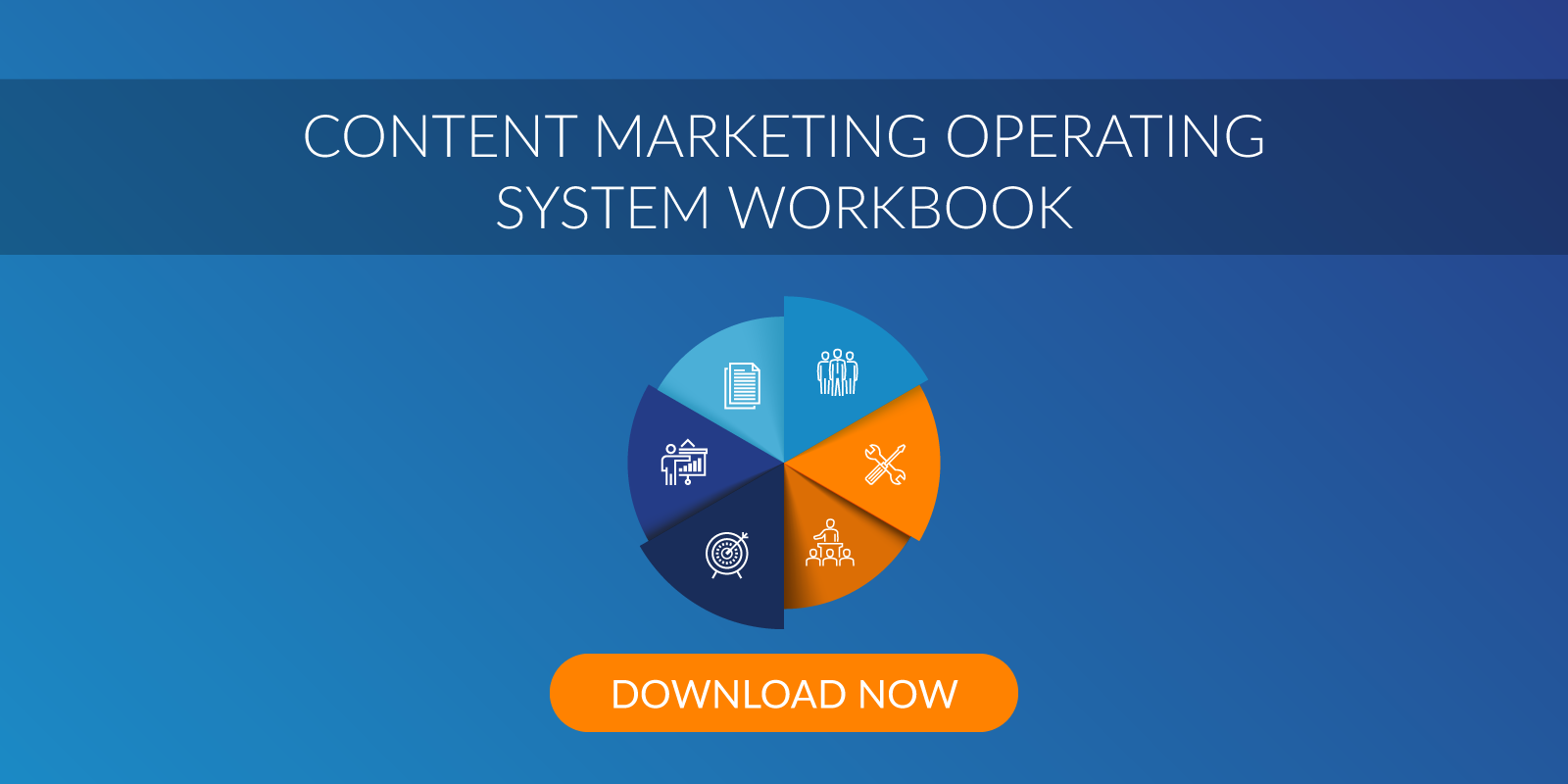 Download the Content Marketing Operating System Workbook