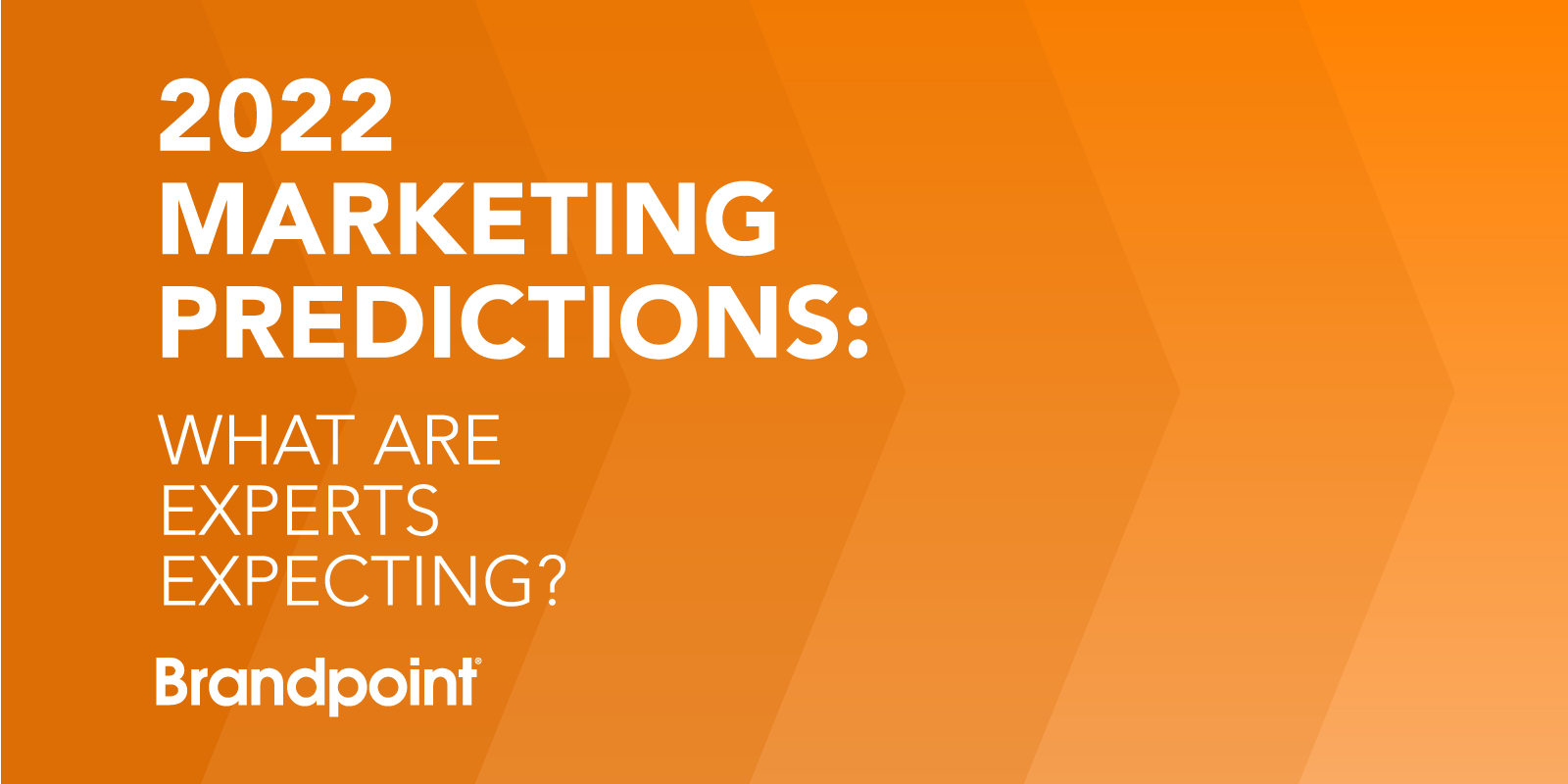 2022 Marketing Predictions