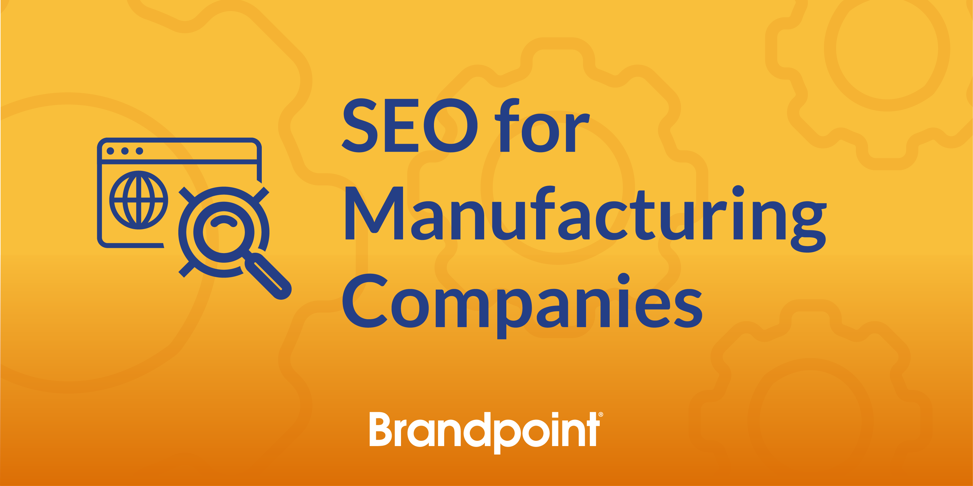 SEO for Manufacturing Companies blog header image, blue text on yellow background with icon of computer folder and a magnifying glass