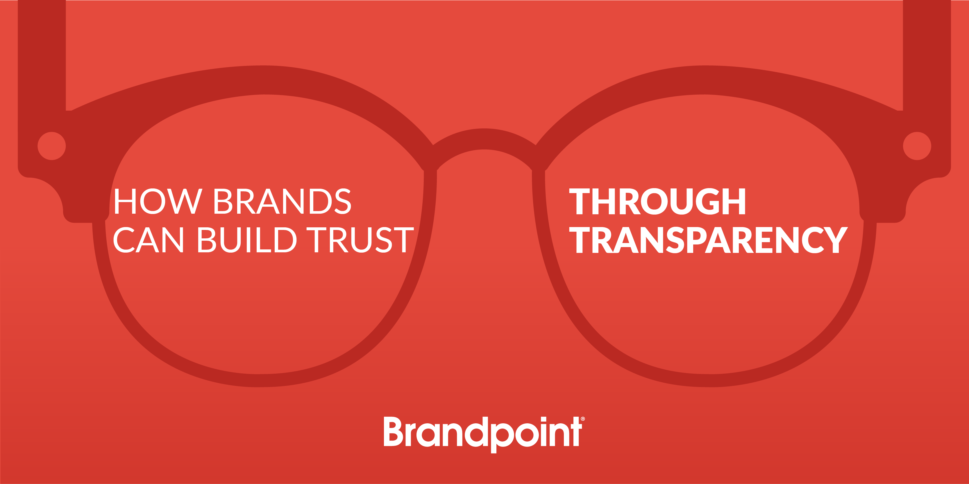 BPT-Blog-How Brands Build Trust Through Transparency