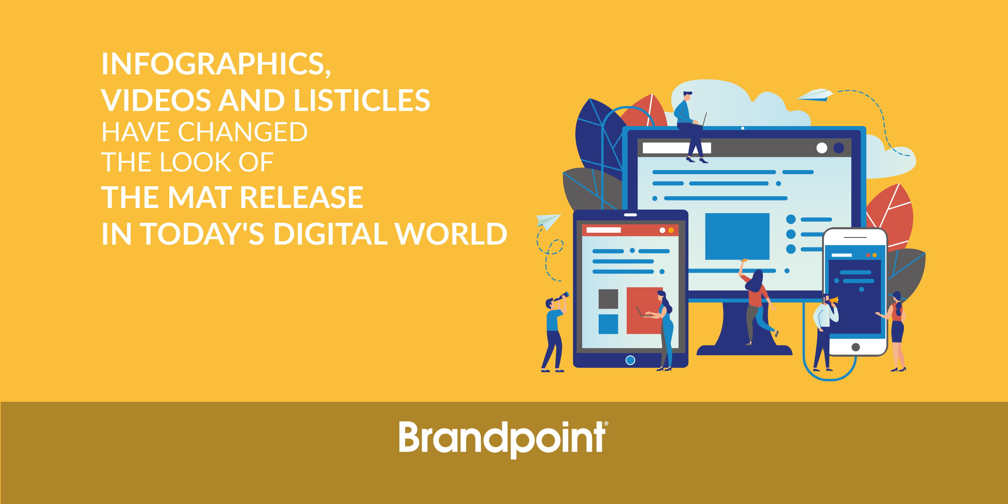 BPT-Blog-Infographics, Videos and Listicles Have Changed the Look of the MAT Release in Today's Digital World-01