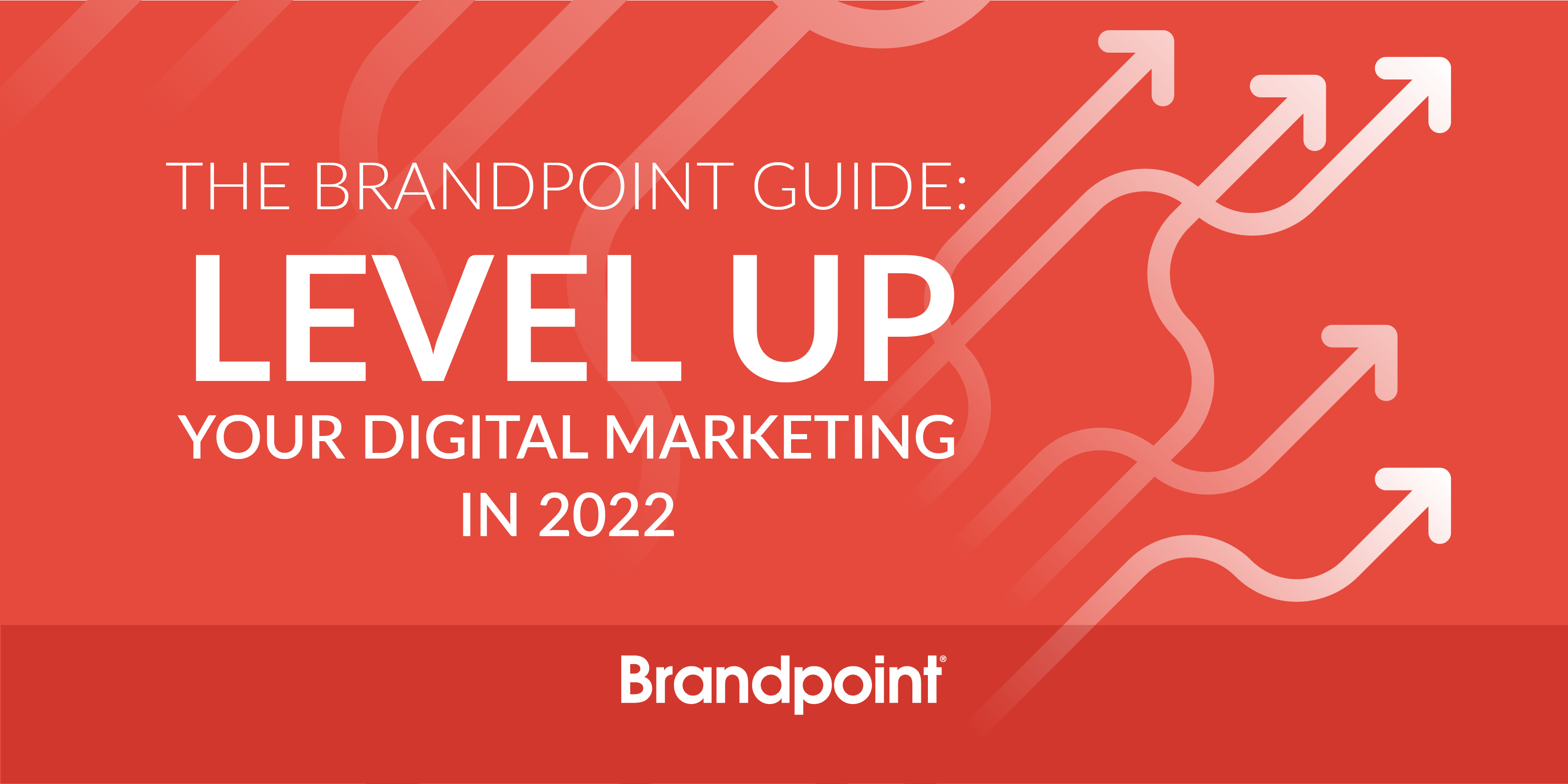 Digital Marketing in 2022