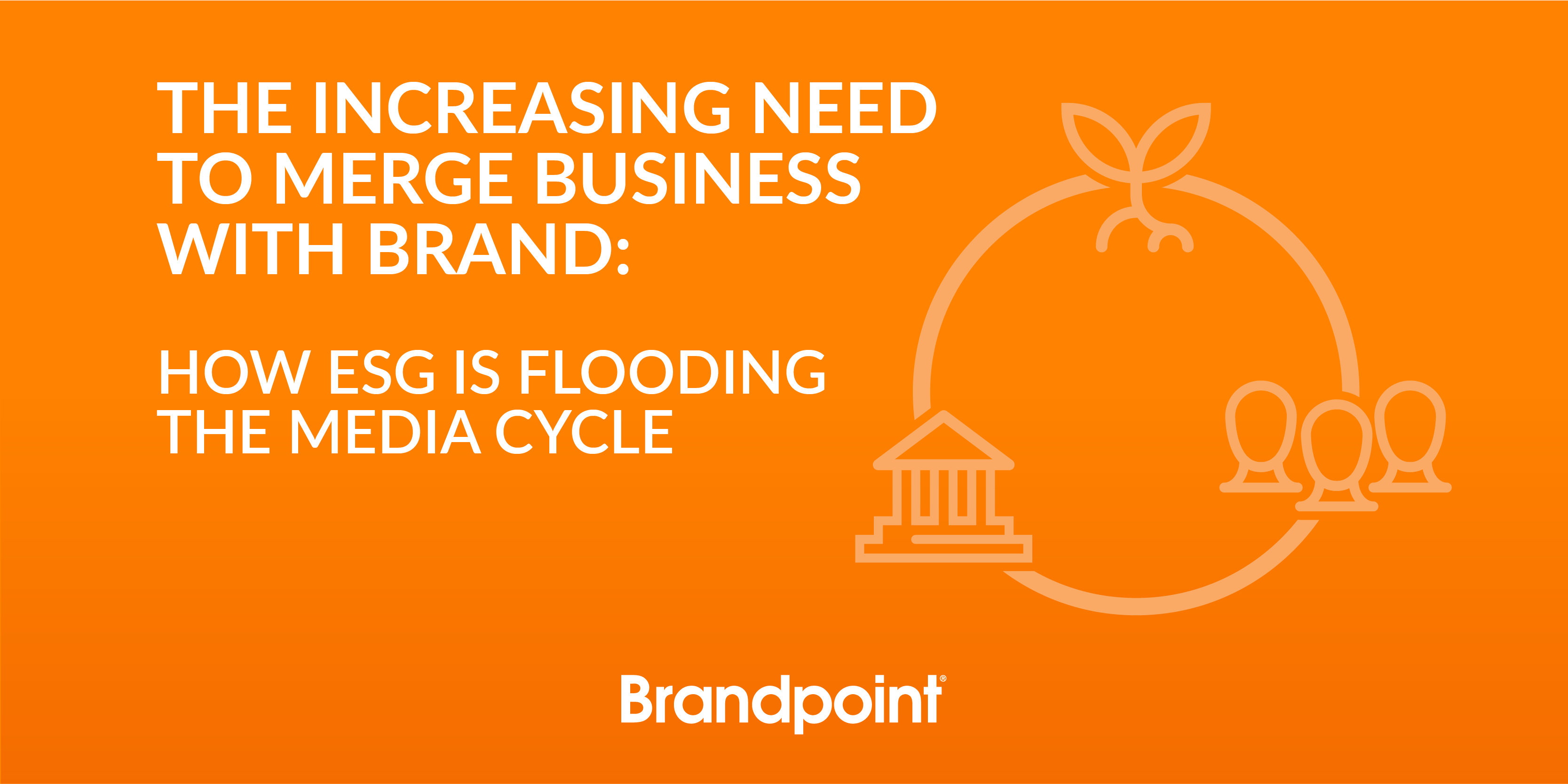 BPT Blog - The Increasing Need To Merge Business With Brand