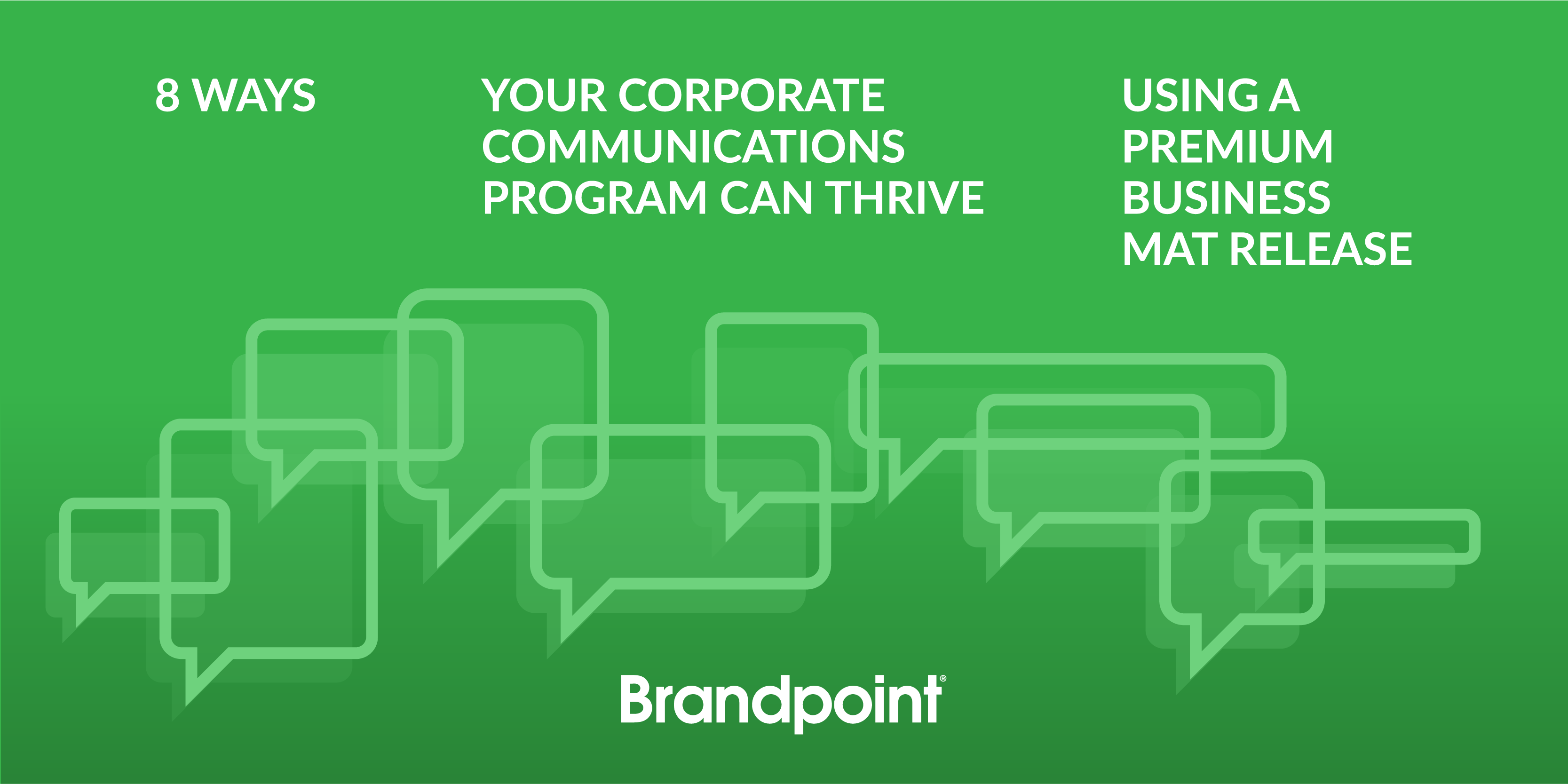 BPT-Blog-Your Corporate Communications Program Can Thrive Using a Premium Business MAT Release-01