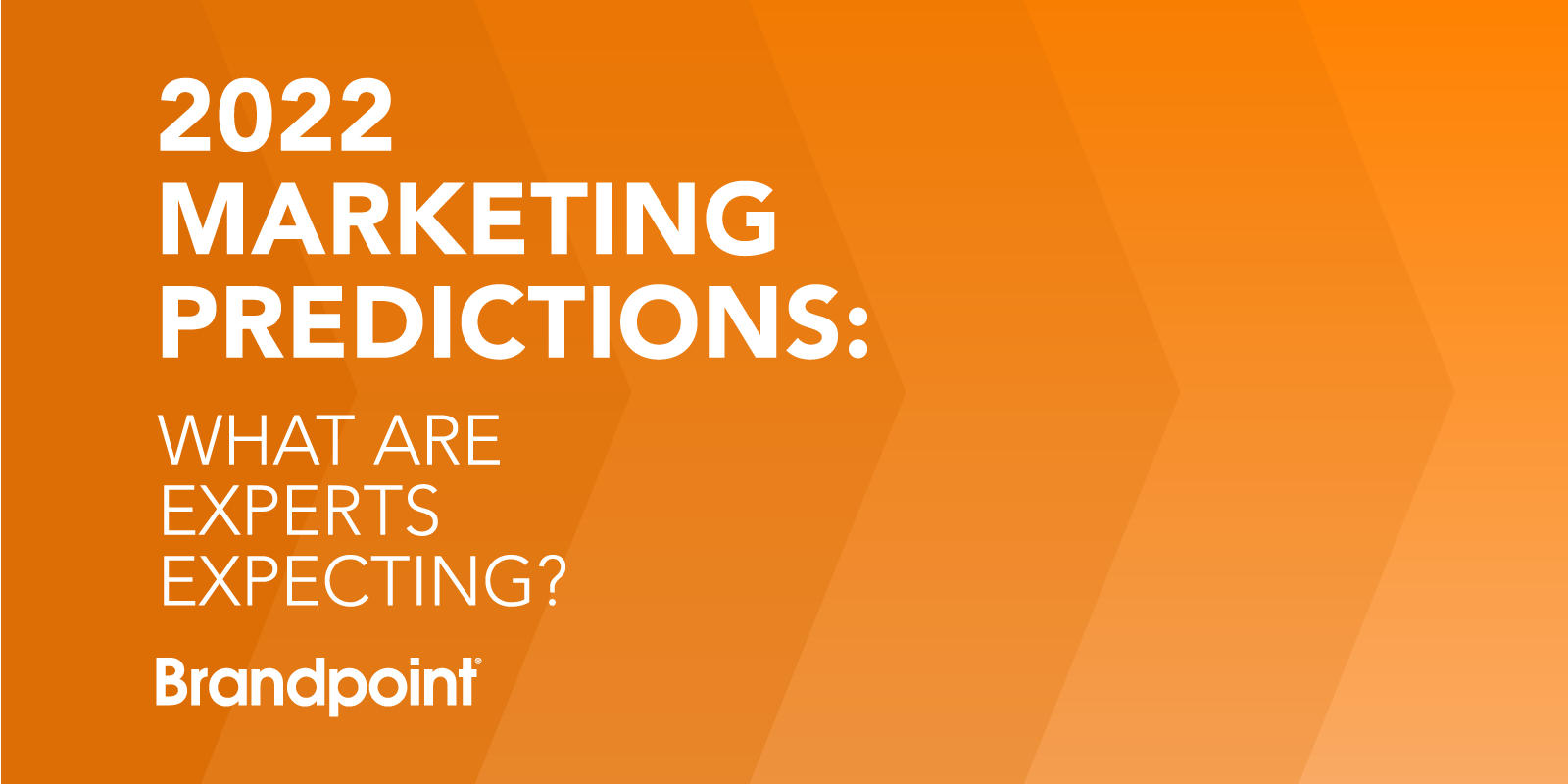2022 Marketing Predictions