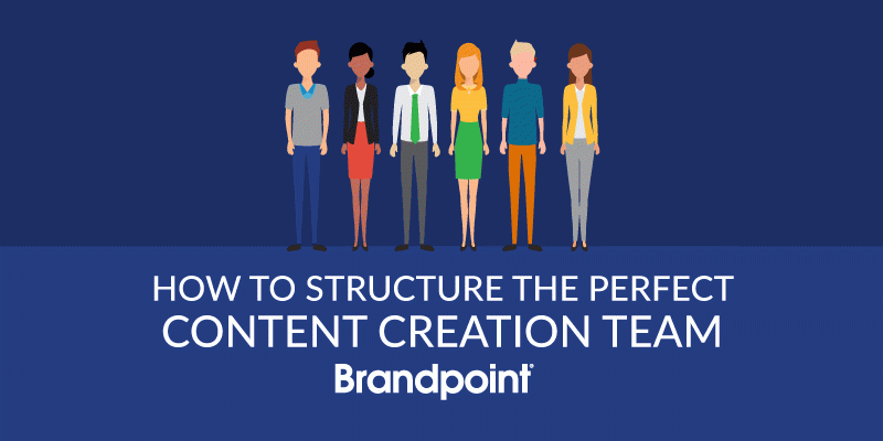 how-to-structure-the-perfect-content-creation-team