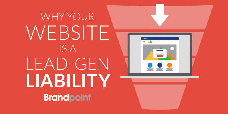 Why your website is a lead generation liability