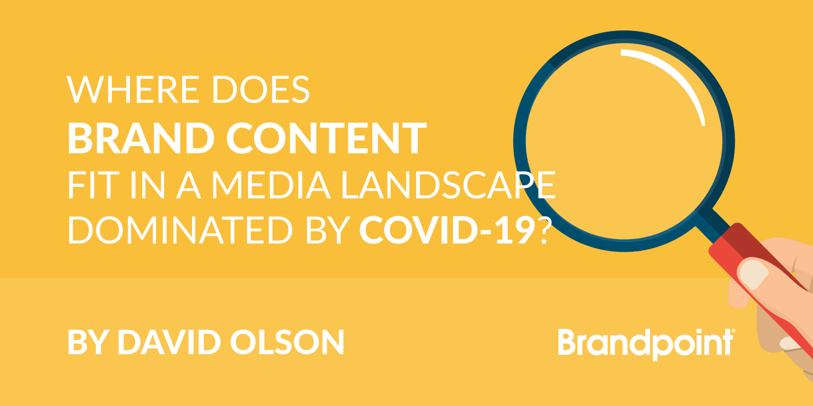 Brand Content & COVID
