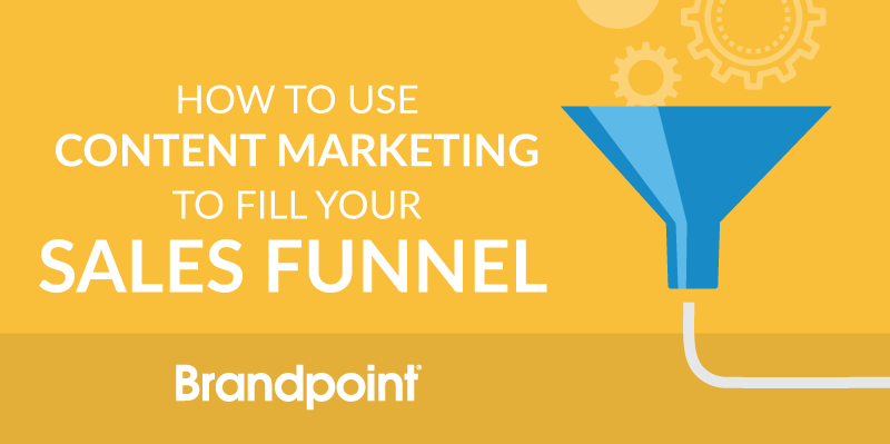 How to use content to fill your sales funnel